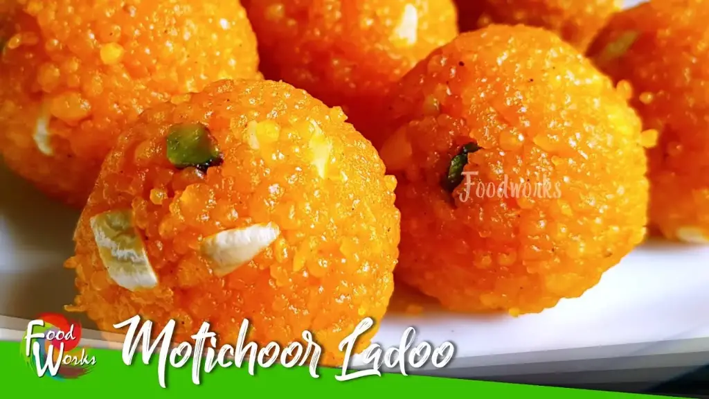 Motichur Ladoo.